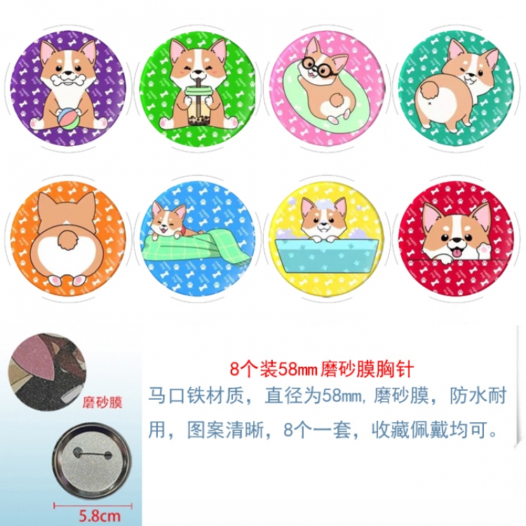 Corgi  Anime round scrub film brooch badge 58MM a set of 8