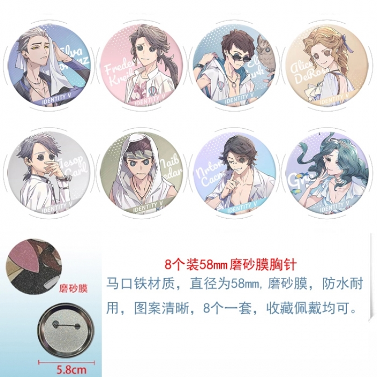 Identity V Anime round scrub film brooch badge 58MM a set of 8