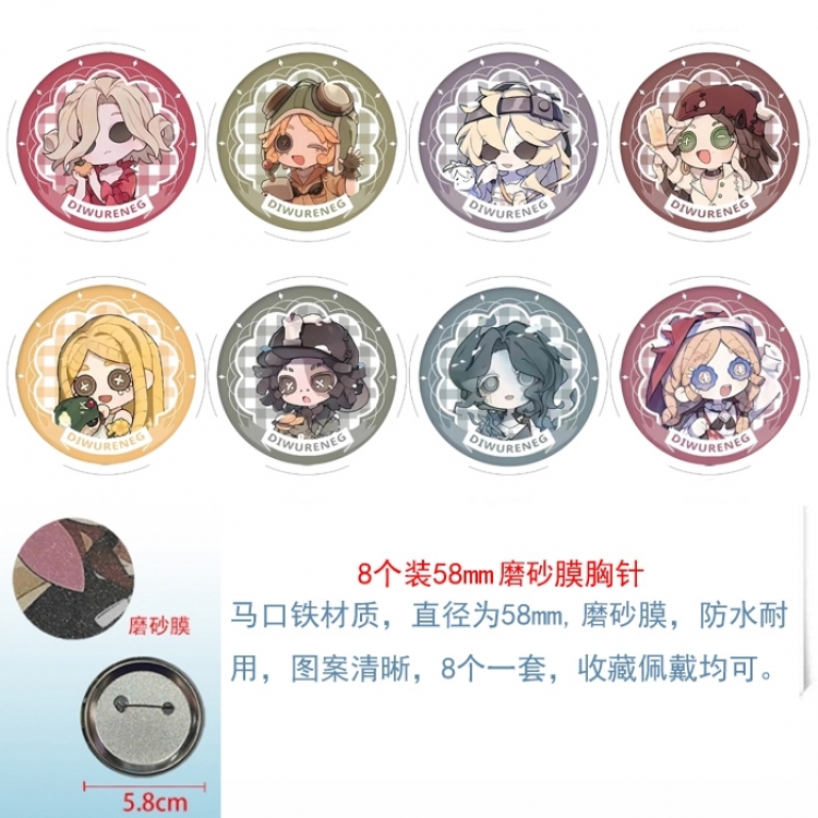 Identity V Anime round scrub film brooch badge 58MM a set of 8