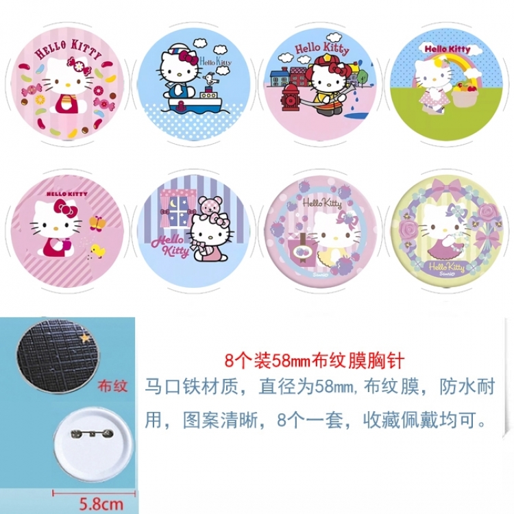 HelloKitty Anime Round cloth film brooch badge 58MM a set of 8
