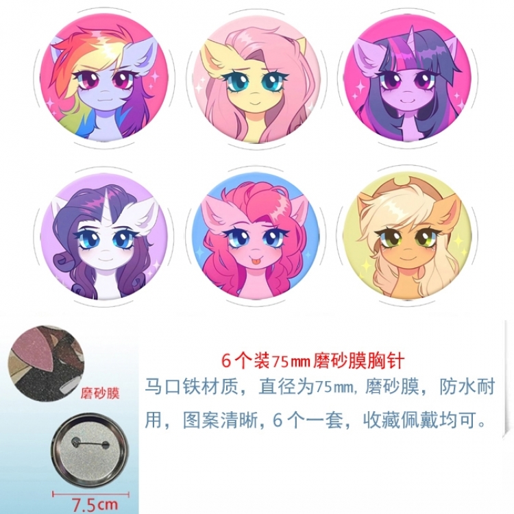 My Little Pony  Anime Matte film brooch badge 75MM a set of 6